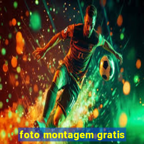 foto montagem gratis